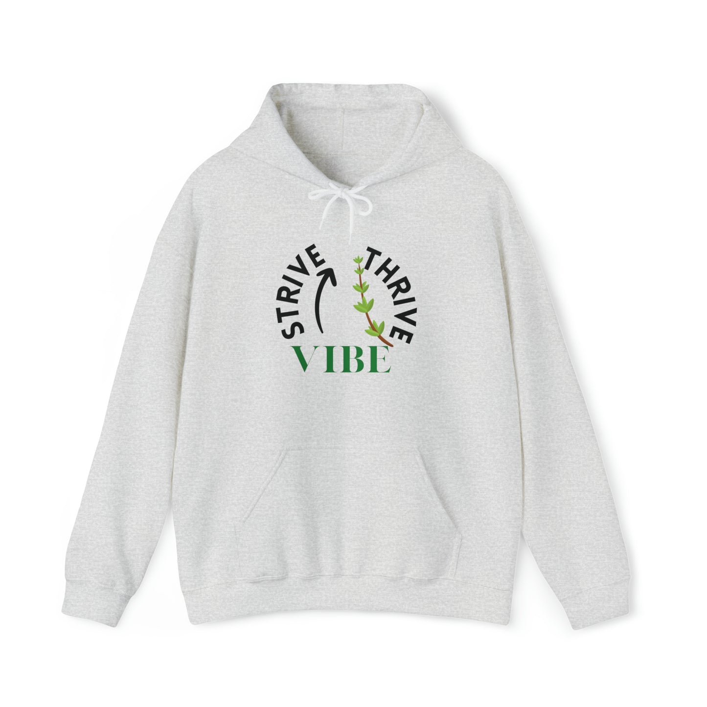 Strive Thrive & Vibe Hooded Sweatshirt