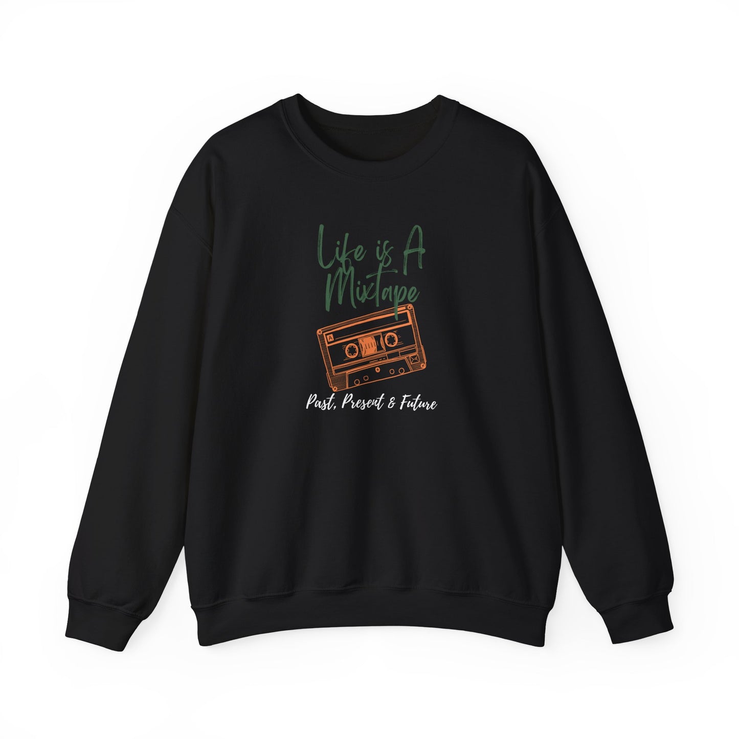 Life is A Mixtape Unisex Crewneck Sweatshirt