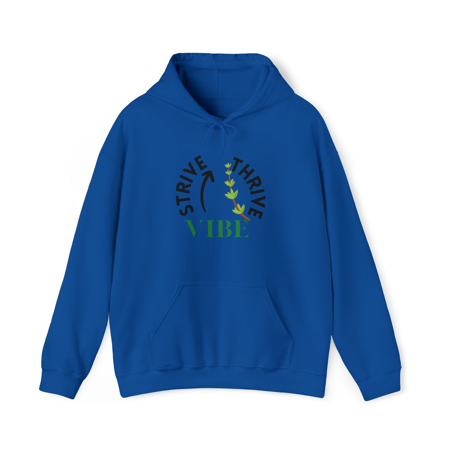 Strive Thrive & Vibe Hooded Sweatshirt