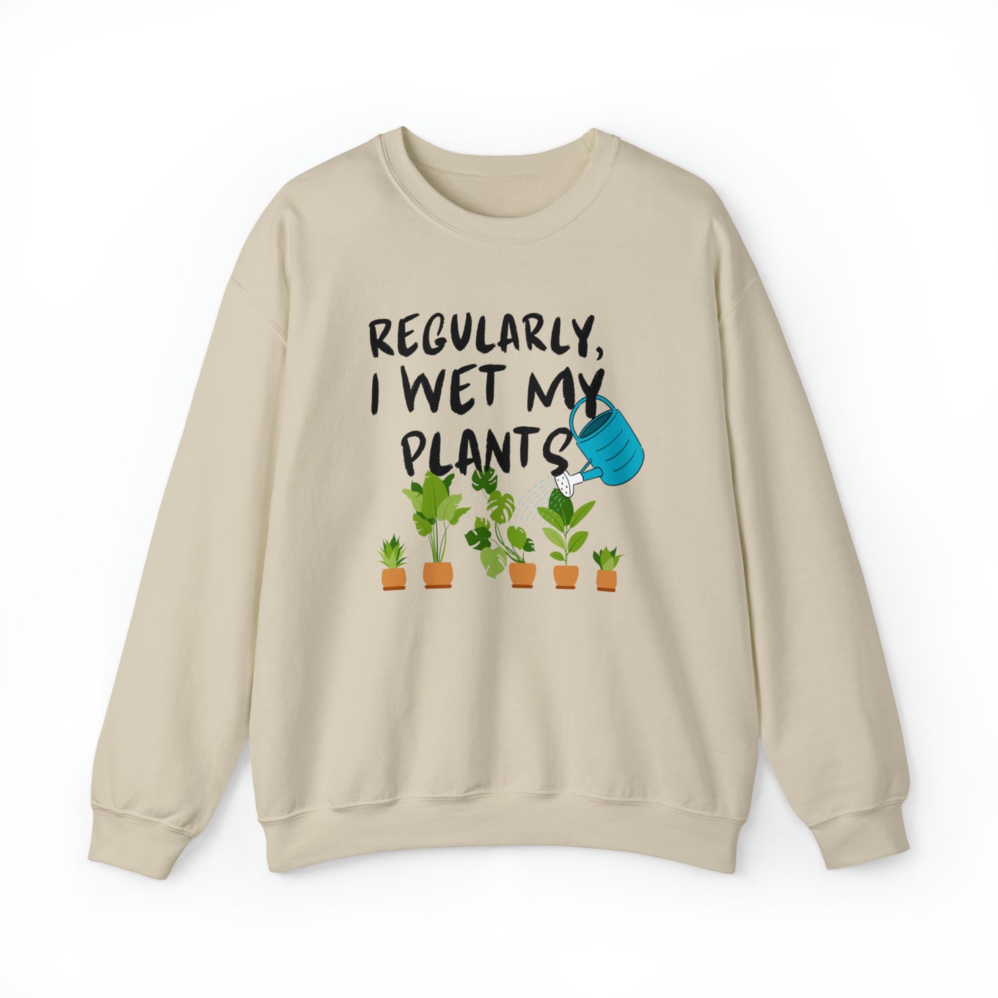 Wet My Plants Crewneck Sweatshirt