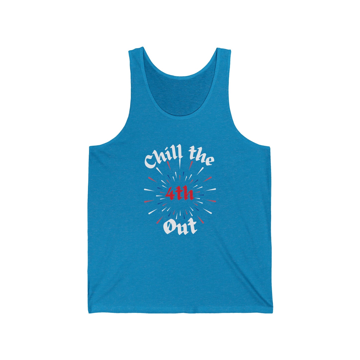 Chill the 4th Out Unisex Jersey Tank