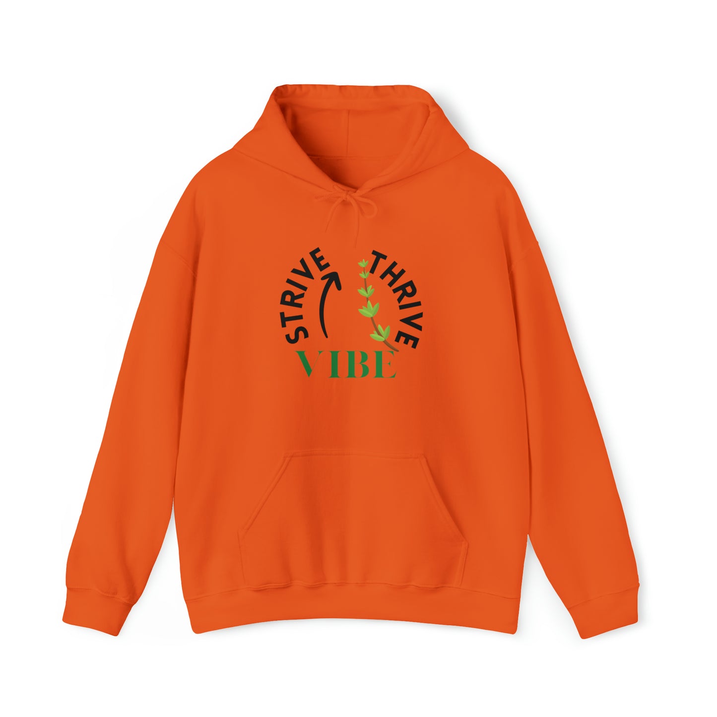 Strive Thrive & Vibe Hooded Sweatshirt