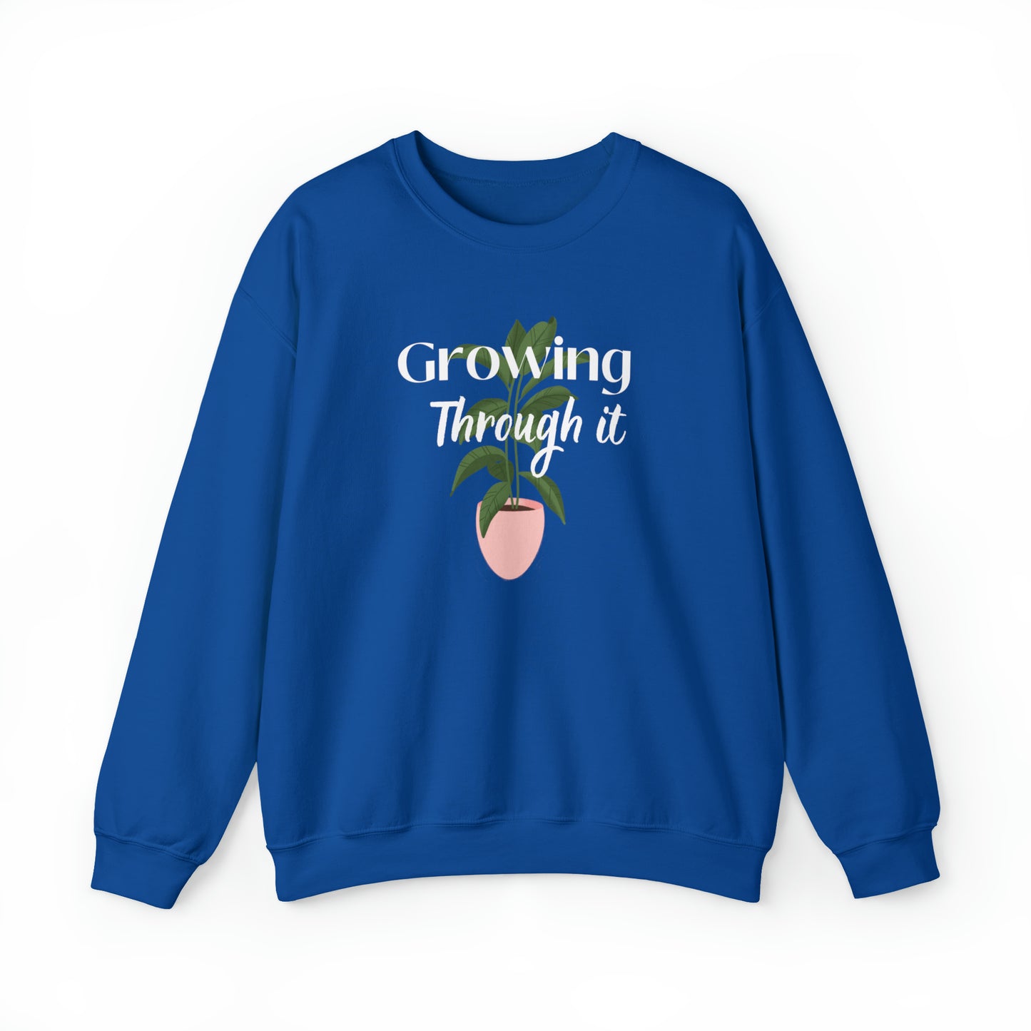 Growing Through It Crewneck Sweatshirt